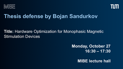 Talk: Hardware Optimization for Monophasic Magnetic Simulation Devices, October 27, 16:30 - 17:30, MIBE lecture hall