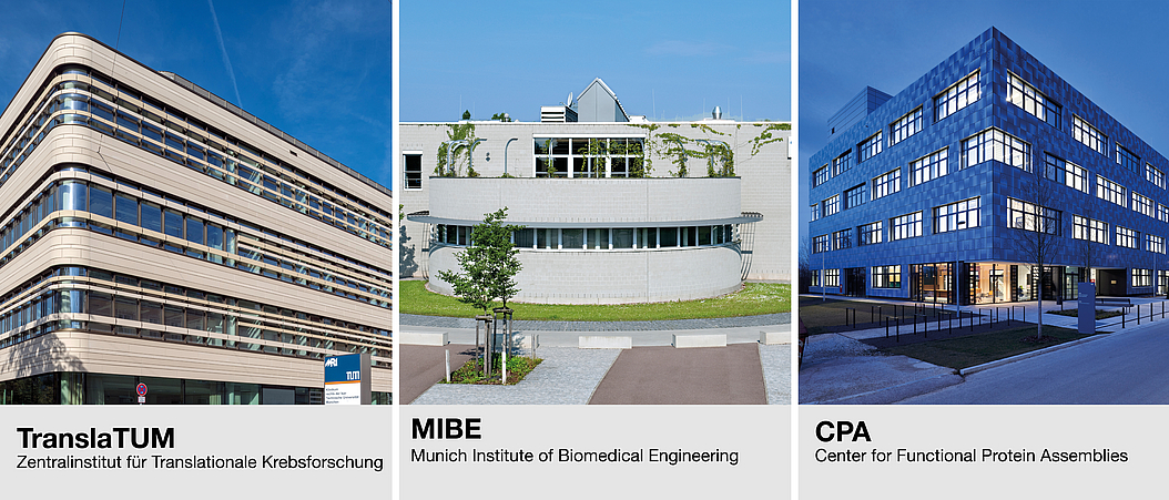 Buildings of MIBE and the partner institutes TranslaTUM and CPA  Images from left to right: Andreas Heddergott / TUM, Oliver Jaist, Uli Benz / TUM